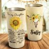 To My Daughter Tumbler- Sunflower Personalized Mugs -Sunflower and Cow- Daughter Gift- Best Gift for Daughter