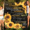 Dad To My Daughter Never Forget That I Love You Than You’ll Ever Know Sunflower Fleece Blanket -Christmas Best Gifts For Daughter From Dad