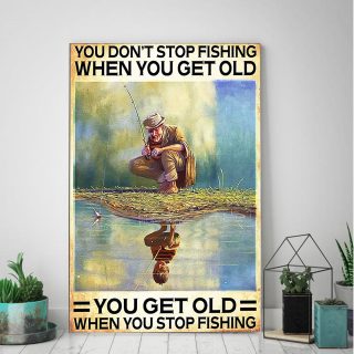 Fishing Man On The River – You Don’t Stop Fishing When You Get Old - 0.75 & 1.5 In Framed - Home Wall Decor, Wall Art