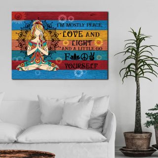 Funny Yoga I'm Mostly Peace Love And Light A Little Go Fuck Yourself Canvas- 0.75 & 1.5 In Framed -Wall Decor, Canvas Wall Art