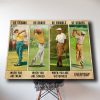 Man Play Golf – Be Strong When You Are Weak, Be Brave When You Are Scared canvas- 0.75 In & 1.5 In Framed -Wall Decor, Canvas Wall Art