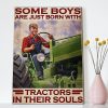 Some Boys Are Just Born With Tractors In Their Soul - 0.75 & 1.5 In Framed Canvas - Home Wall Decor, Wall Art