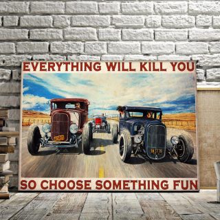 Everything Will Kill You So Choose Something Fun Canvas - 0.75 & 1.5 In Framed- Home Living - Wall Decor, Canvas Wall Art