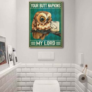 Your Butt Napkins My Lord Owl Lovers Wrapped Framed Canvas Prints Canvas- Bathroom Decor- 0.75 & 1.5 In Framed - Home Decor, Canvas Wall Art
