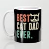 Best Cat Dad Ever Cool Design Coffee Mug- Mug for Cat Lovers- Crazy cat lady mug, Cat mug, Father's Day Gift