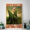 Gardening That's What I Do I Garden I Drink And I Know Things Vertical 0.75 & 1,5 Framed Canvas - Canvas Wall Art - Home Decor