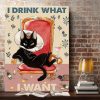 Black cat queen I drink what I want 0.75 & 1,5 Framed Canvas - Best Gift for Animal Lovers - Home Living - Wall Decor
