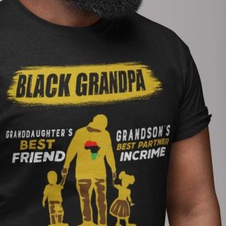 Black Grandpa Best Friend Best Partner In Crime T-shirt, Black Lives Matter, Black Family, Gift For Black Grandpa, Black Americans