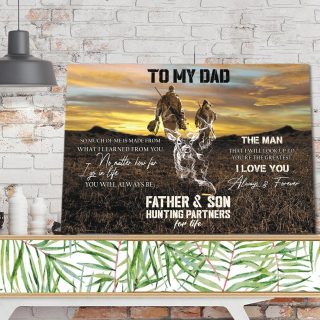 To My Dad I Love You Always and Forever Partners- Dad and Son Hunting 0.75 & 1.5 In Framed Canvas- Home Decor, Canvas Wall Art