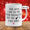 Personalized Funny Couple Coffee Mug, I Love You For Your Personality, Funny Mug For Boyfriend, Gift For Him, Valentine's Day Gift