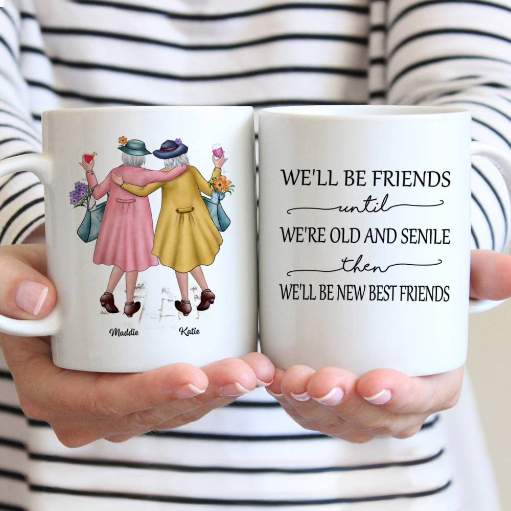 Personalized Ladies Friendship We're Old And Senile Coffee Mug, Funny  Friendship, Gift Mug For Best Friend – MoreLifeSmart