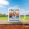 A Day Without A Redhead Is Like A Day Without Sunshine Vintage Coffee Mug, Redhead Mug, Gift For Her