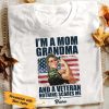 Personalized I'm A Mom Grandma And A Veteran Shirt, Grandma Veteran Shirt,  Gift For Nana