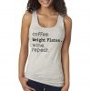 Funny Coffee Weight Plates Wine Repeat Shirt, Gift For Gymers, Work Out Shirt, Gift Shirt Idea