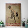 Cat Lady You Think I'm Crazy You Should See Me WIth My Cats Vertical 0.75 & 1,5 Framed Canvas - Cat Lover Gifts -Home Decor- Wall Art