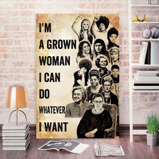 I’m Grown Woman, I Can Do Whatever I Want 0.75 & 1,5 Framed Canvas - Gift Idea -Home Decor- Wall Art